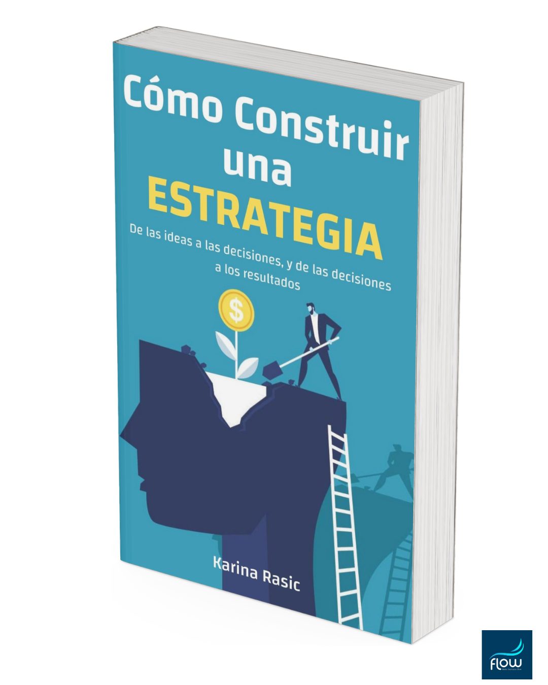 Portada del ebook Cómo construir una estrategia, por Karina Rasic